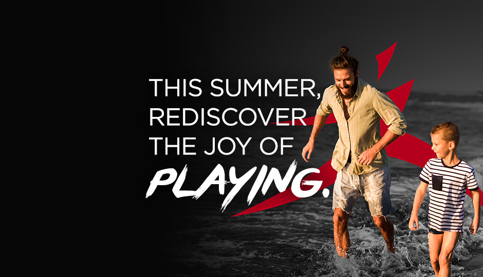 This summer, rediscover the joy of playing.